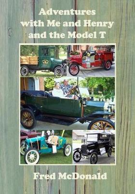 Book cover for Adventures with Me and Henry and the Model T