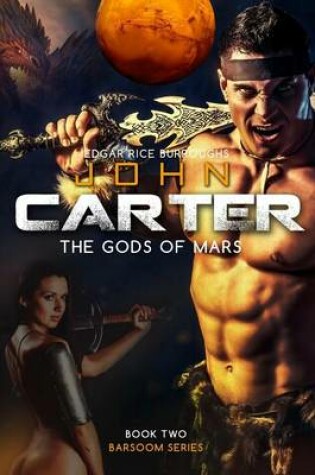 Cover of John Carter the Gods of Mars