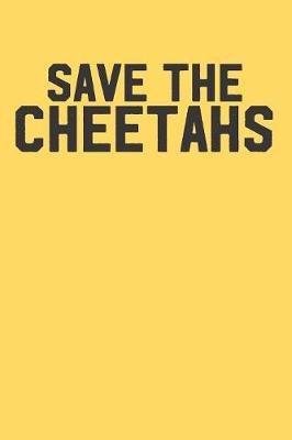 Book cover for Save the Cheetahs