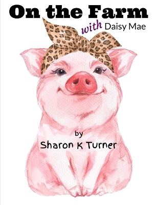 Book cover for On the Farm with Daisy Mae