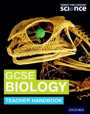 Book cover for Twenty First Century Science: GCSE Biology Teacher Handbook