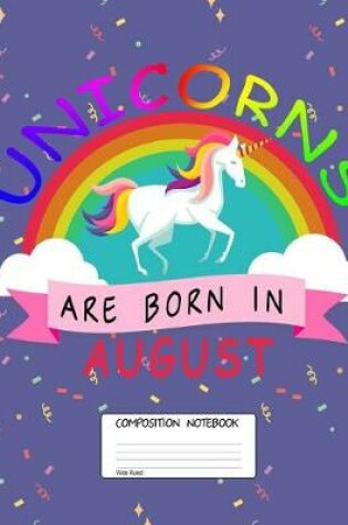 Cover of Unicorns Are Born in August