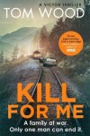 Book cover for Kill For Me