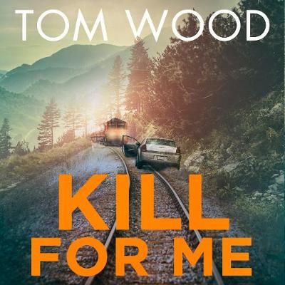 Book cover for Kill For Me