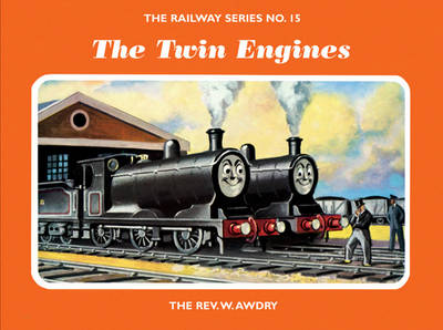 Book cover for The Railway Series No. 15: The Twin Engines