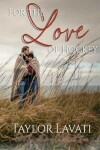 Book cover for For The Love of Hockey