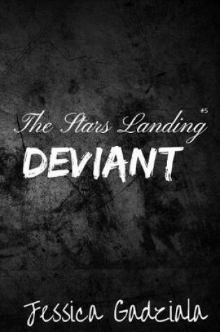 Cover of The Stars Landing Deviant