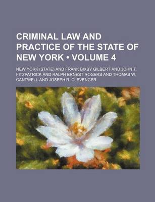 Book cover for Criminal Law and Practice of the State of New York (Volume 4)