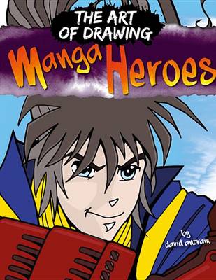 Book cover for Drawing Manga Heroes