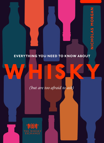 Book cover for Everything You Need to Know About Whisky