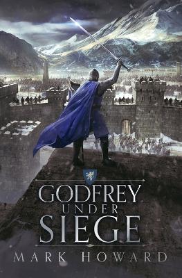 Cover of Godfrey Under Siege