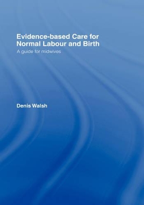 Book cover for Evidence-based Care for Normal Labour and Birth