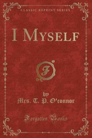Cover of I Myself (Classic Reprint)