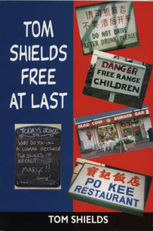 Cover of Tom Shields: Free At Last