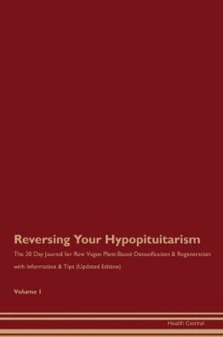 Cover of Reversing Your Hypopituitarism