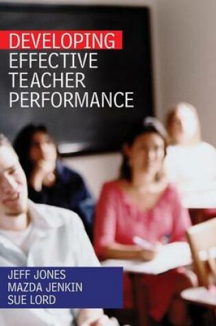 Cover of Developing Effective Teacher Performance