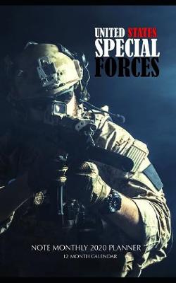 Book cover for United States Special Forces Note Monthly 2020 Planner 12 Month Calendar