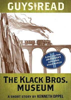 Book cover for Guys Read: The Klack Bros. Museum