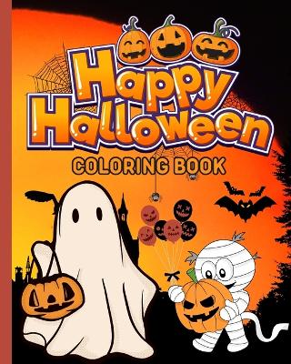 Book cover for Happy Halloween Coloring Book For Kids