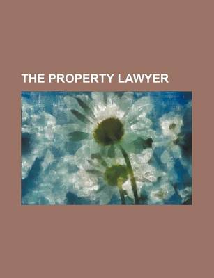 Book cover for The Property Lawyer