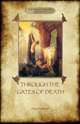 Book cover for Through the Gates of Death (Aziloth Books)