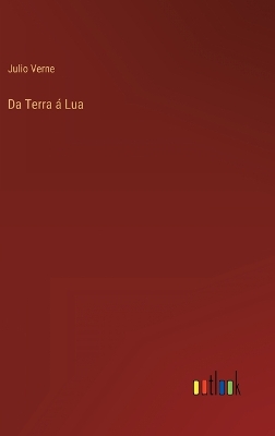 Book cover for Da Terra á Lua
