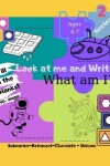 Book cover for Look at me and Write What am I?