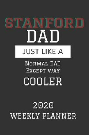 Cover of Stanford Dad Weekly Planner 2020