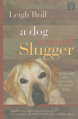 Book cover for A Dog Named Slugger