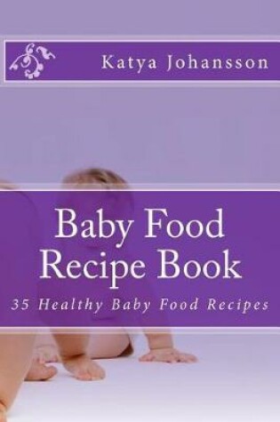 Cover of Baby Food Recipe Book