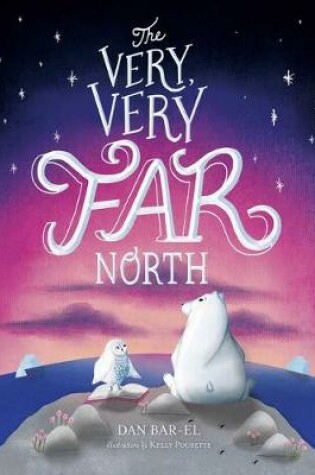 Cover of The Very, Very Far North