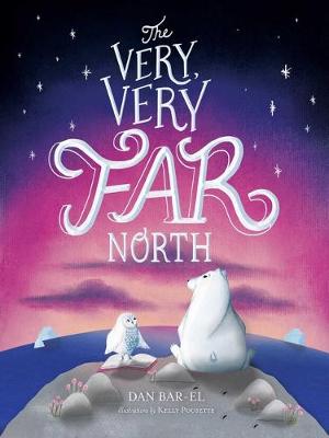 Cover of The Very, Very Far North