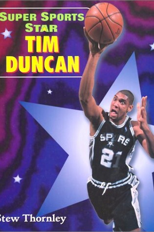 Cover of Super Sports Star Tim Duncan