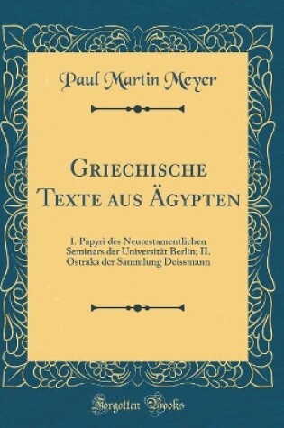 Cover of Griechische Texte Aus Ägypten