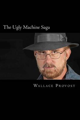 Book cover for The Ugly Machine Saga