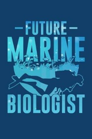 Cover of Future Marine Biologist Journal Notebook