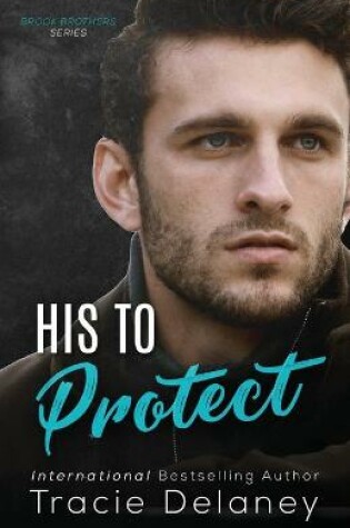 Cover of His To Protect