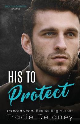 Cover of His To Protect