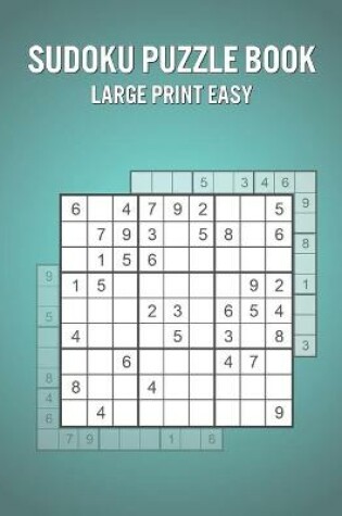 Cover of Sudoku Puzzle Book Large Print Easy