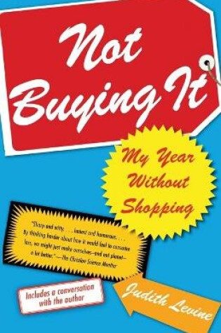 Cover of Not Buying It