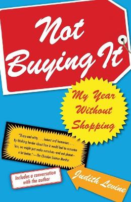 Book cover for Not Buying It
