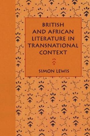 Cover of British And African Literature In Transnational Context