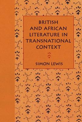 Book cover for British And African Literature In Transnational Context