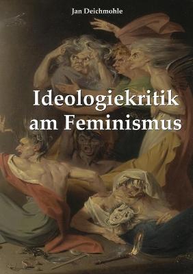 Book cover for Ideologiekritik am Feminismus