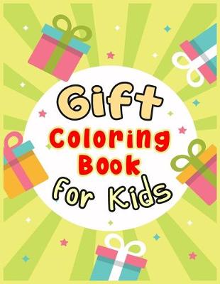 Book cover for Gift Coloring Book for Kids