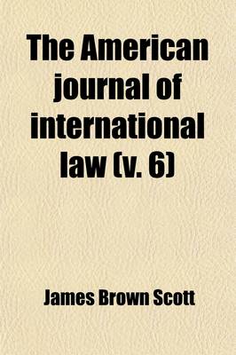 Book cover for The American Journal of International Law (Volume 6)