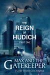 Book cover for The Reign of Hudich Part I