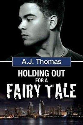 Cover of Holding Out for a Fairy Tale