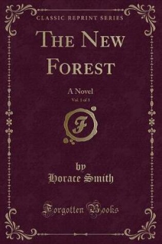 Cover of The New Forest, Vol. 1 of 3