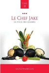 Book cover for Le Chef Jake